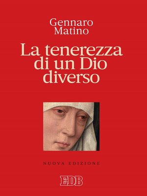 cover image of La tenerezza di un Dio diverso